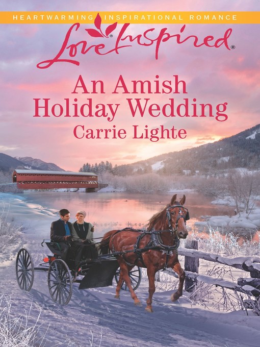 Title details for An Amish Holiday Wedding by Carrie Lighte - Available